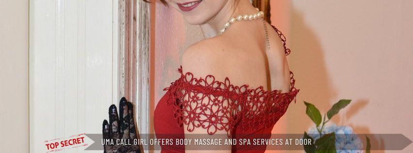 Uma Call Girl Offers Body Massage and Spa Services At Door