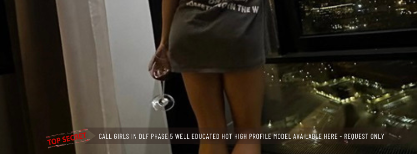 Call Girls in DLF Phase 5 Well Educated Hot High Profile Model Available Here Request Only